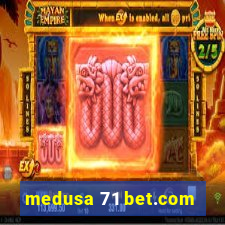 medusa 71 bet.com