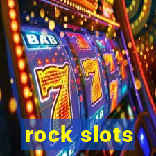 rock slots