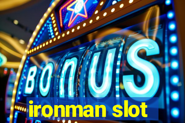 ironman slot