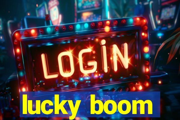 lucky boom