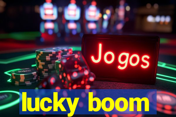 lucky boom