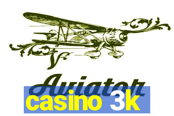 casino 3k