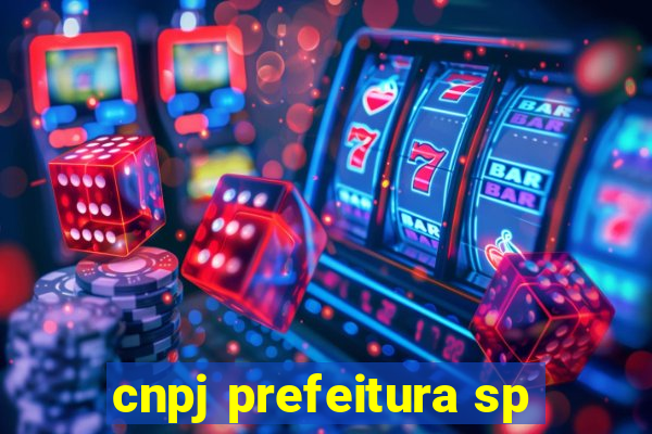 cnpj prefeitura sp