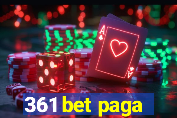 361 bet paga