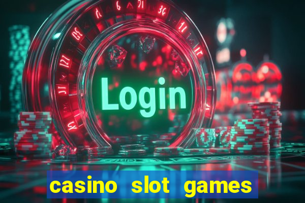 casino slot games for fun