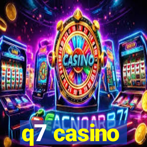 q7 casino