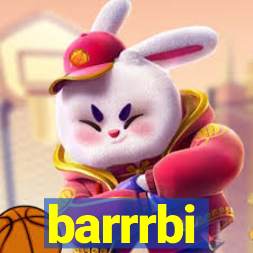 barrrbi