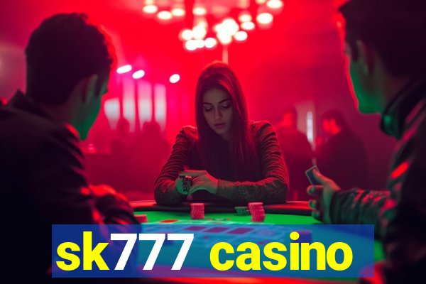 sk777 casino