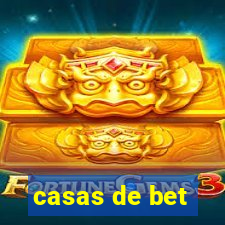 casas de bet