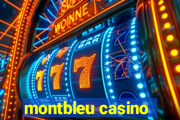 montbleu casino