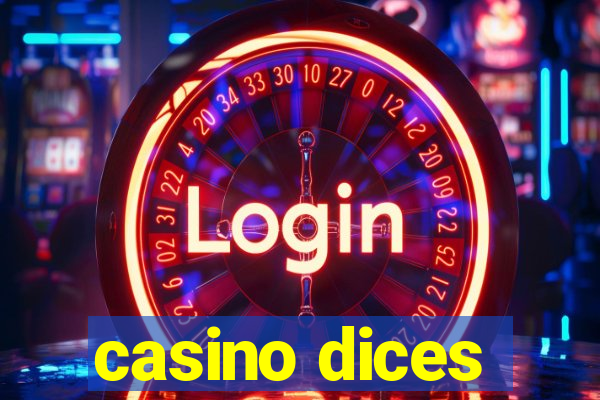 casino dices