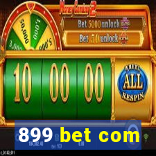 899 bet com