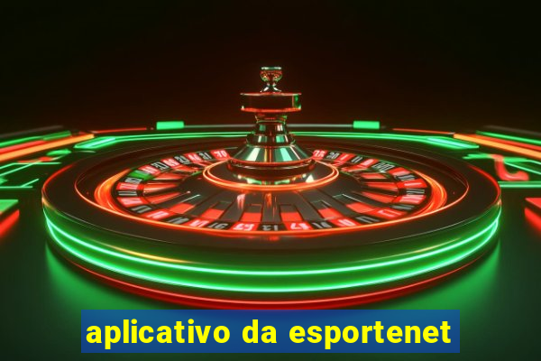 aplicativo da esportenet