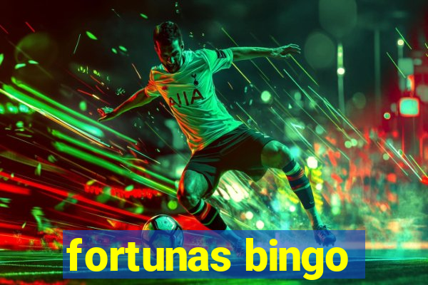 fortunas bingo