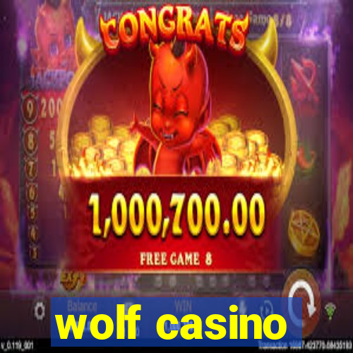 wolf casino