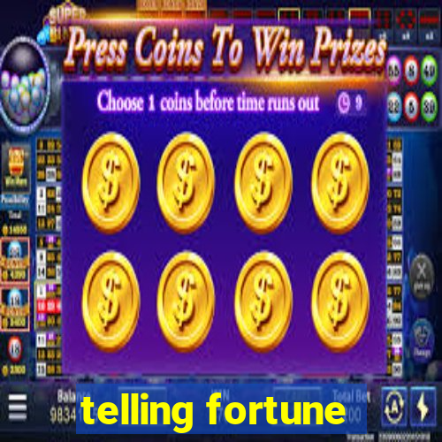 telling fortune