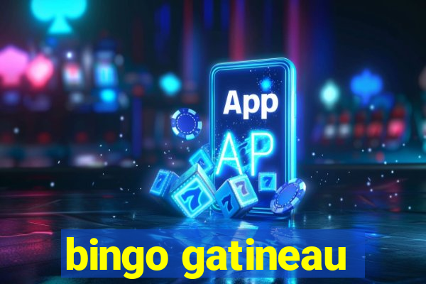 bingo gatineau