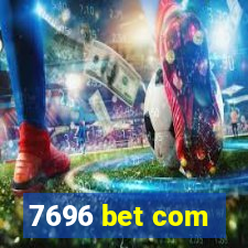 7696 bet com