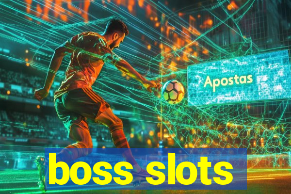 boss slots