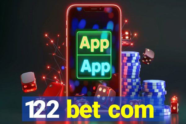 122 bet com