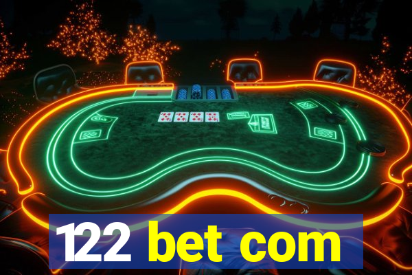 122 bet com