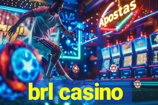 brl casino