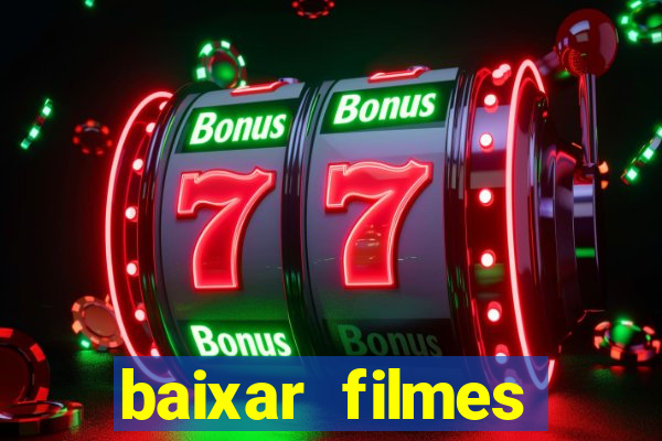 baixar filmes series mp4