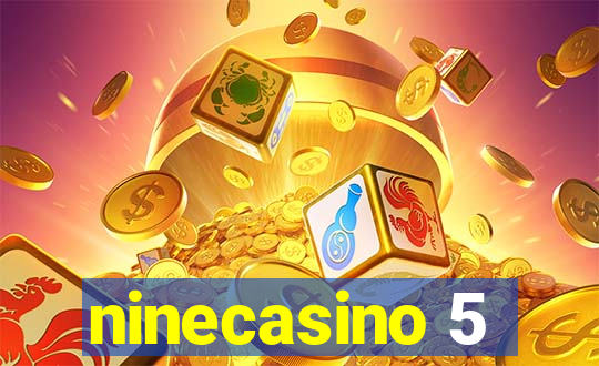 ninecasino 5