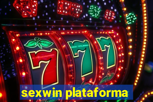 sexwin plataforma