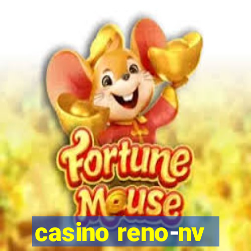 casino reno-nv