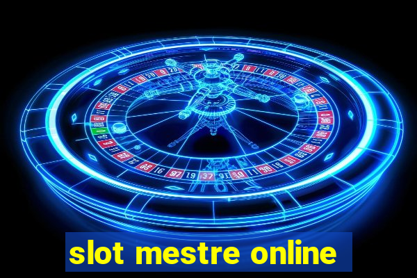 slot mestre online