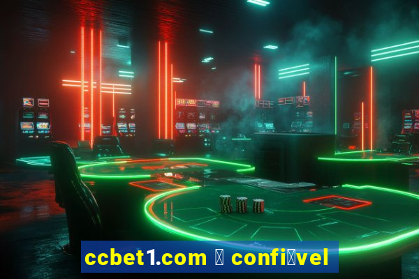 ccbet1.com 茅 confi谩vel