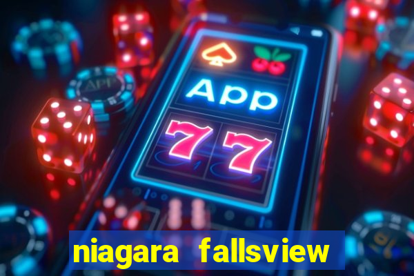 niagara fallsview casino resort