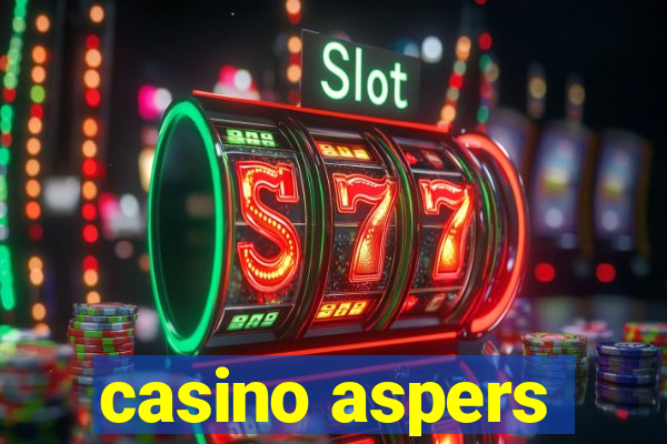 casino aspers