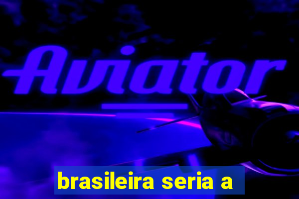 brasileira seria a