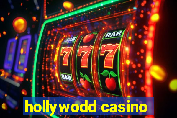 hollywodd casino