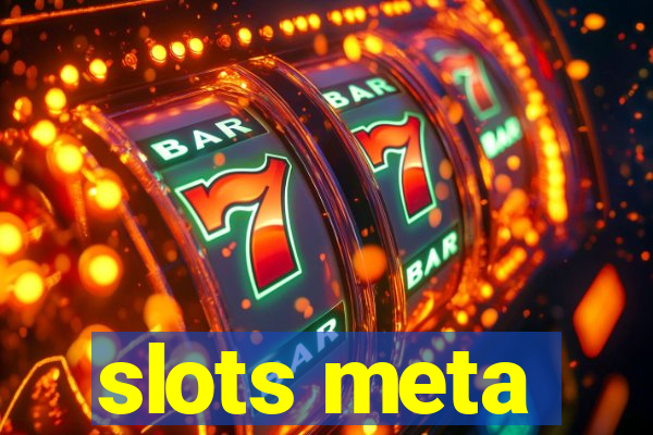 slots meta