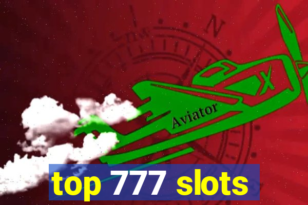 top 777 slots