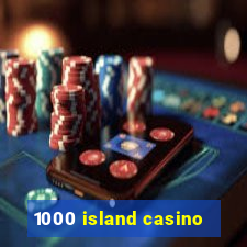 1000 island casino