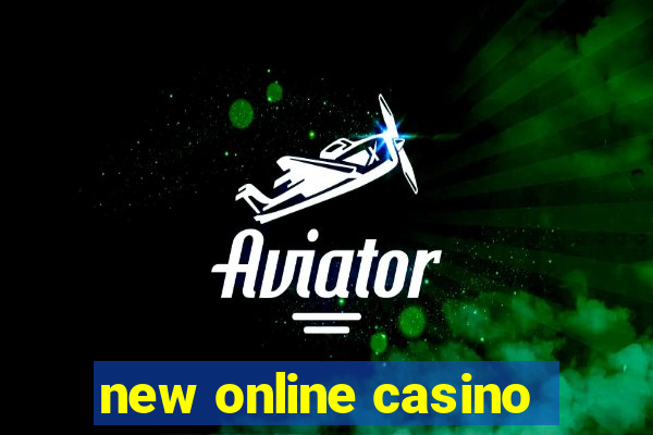 new online casino