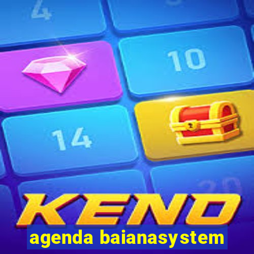 agenda baianasystem