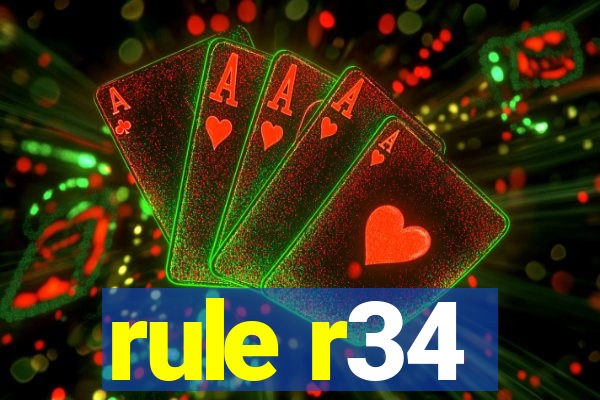 rule r34