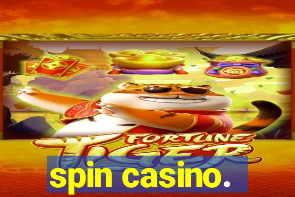 spin casino.