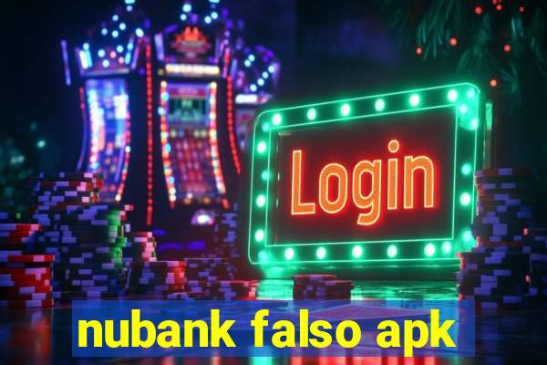 nubank falso apk