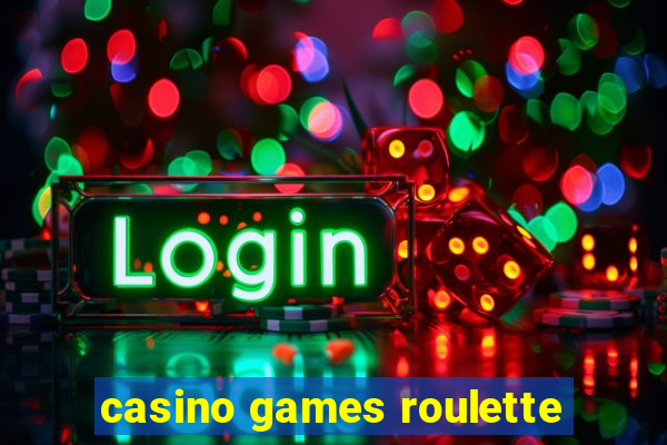 casino games roulette