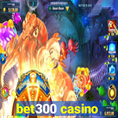 bet300 casino