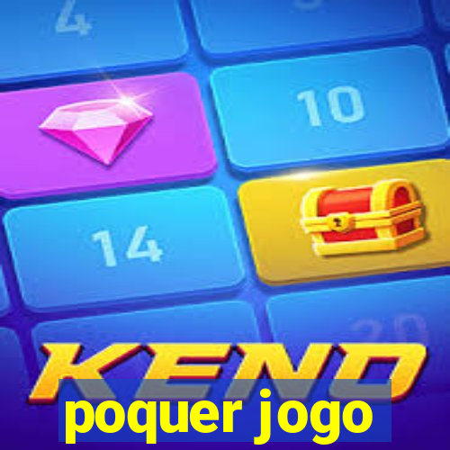 poquer jogo