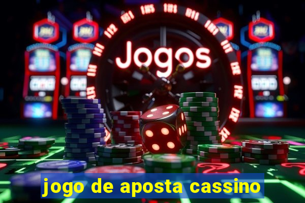 jogo de aposta cassino