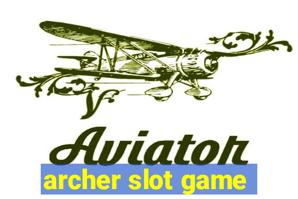 archer slot game