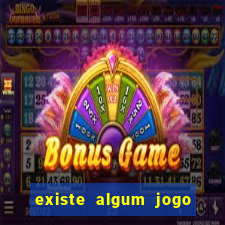 existe algum jogo que dá dinheiro